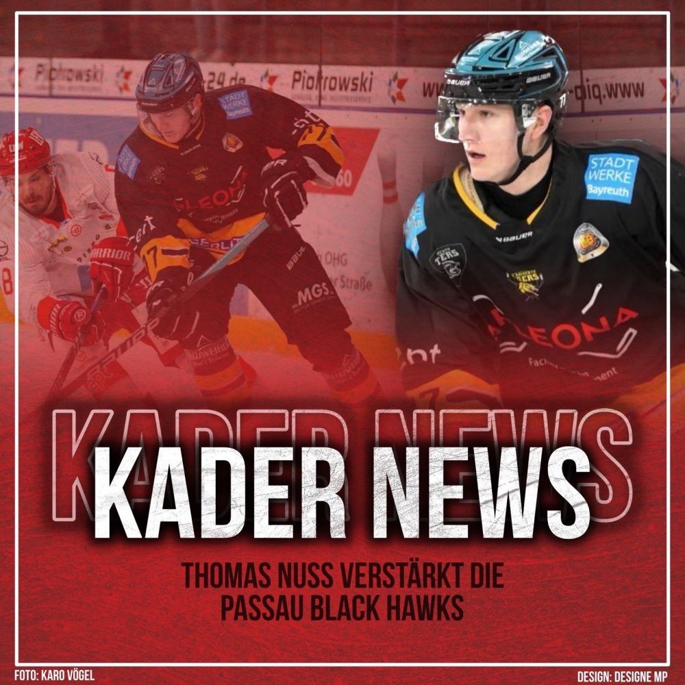 Thomas Nuss verstärkt die Passau Black Hawks  – Ausbildungsplatz gesucht